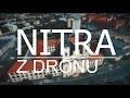 Nitra z dronu  4k