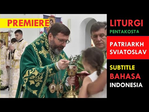 Liturgi Ilahi Patriarkal Pentakosta