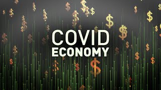 Covid Economy | Full Measure