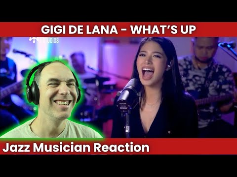 Gigi De Lana came SWINGING on this cover of What's Up!  Jazz Musician Reacts to 4 Non Blondes Cover