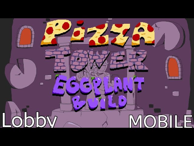 Pizza Tower: Eggplant Build Android port