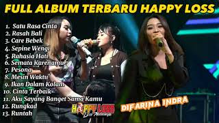 FULL ALBUM HAPPY LOSS TERBARU TANPA IKLAN || DIFARINA INDRA