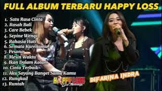 FULL ALBUM HAPPY LOSS TERBARU TANPA IKLAN || DIFARINA INDRA