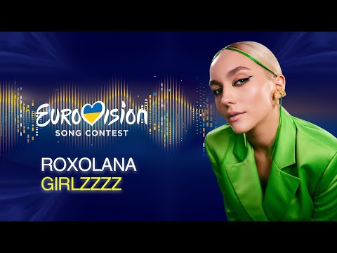 ROXOLANA – Girlzzzz | Нацвідбір 2022 | Eurovision 2022 Ukraine