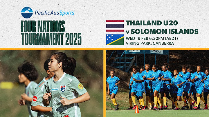 Thailand U20 v Solomon Islands | PacificAus Four Nations Tournament 2025