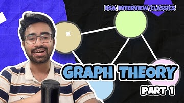 Graph Theory Basics (Part 1) | FAANG Interview Prep | DSA Essentials