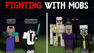 FIGHTING WITH MOBS IN MINECRAFT !
