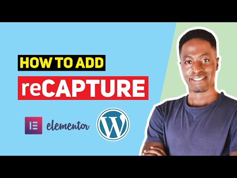 How To Add reCAPTCHA to WordPress or Elementor Websites (Block Bots & Stop Spam)