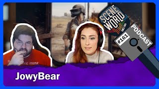 Scene World Podcast Episode #161 - JowyBear