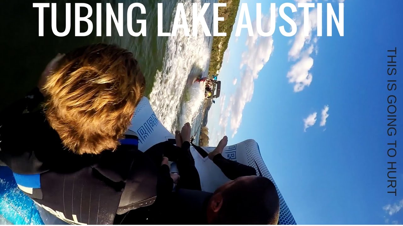 Lake Austin Tubing YouTube