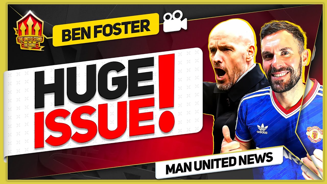 BROKEN! Ten Hag Looks Lost! Ben Foster & Goldbridge Man Utd News