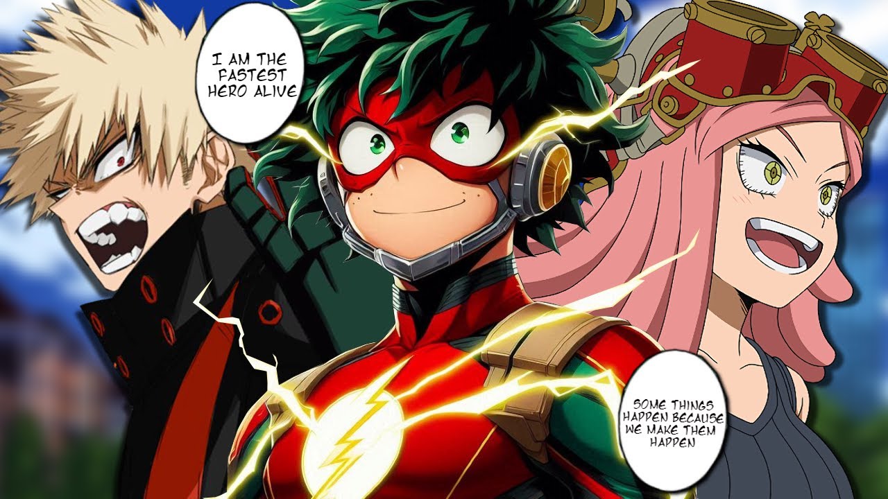 What if Deku Was The Flash Part 1
