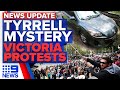 Car seized as part search for William Tyrrell, Victoria pandemic bill protests | 9 News Australia