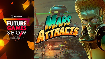 Mars Attracts Reveal Trailer - Future Games Show Gamescom 2024