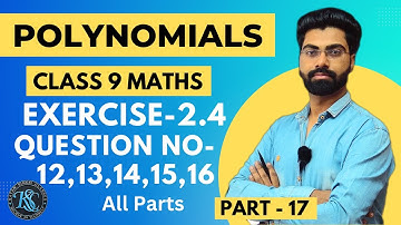 Polynomials Class 9 Maths | Exercise 2.4 | Question 12,13,14,15,16 |2023- 2024| #ncert #cbse #class9
