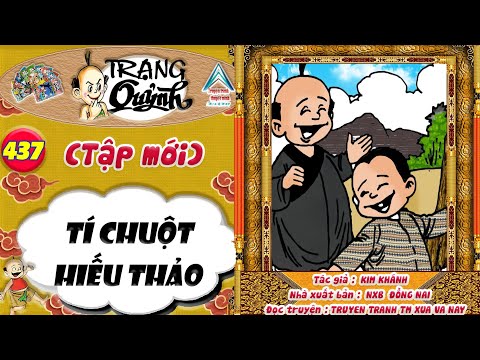 Trạng Quỷnh Mới I Tập 437 : Tí Chuột Hiếu Thảo @Truyen tranh TM xua va nay