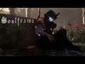 THXR'S Journey/ SoulFrame / KIXG PLAYS / 1