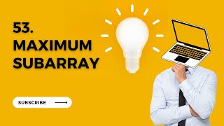 53. Maximum Subarray | LeetCode | Microsoft + Facebook Interview  | Kadane Algorithm