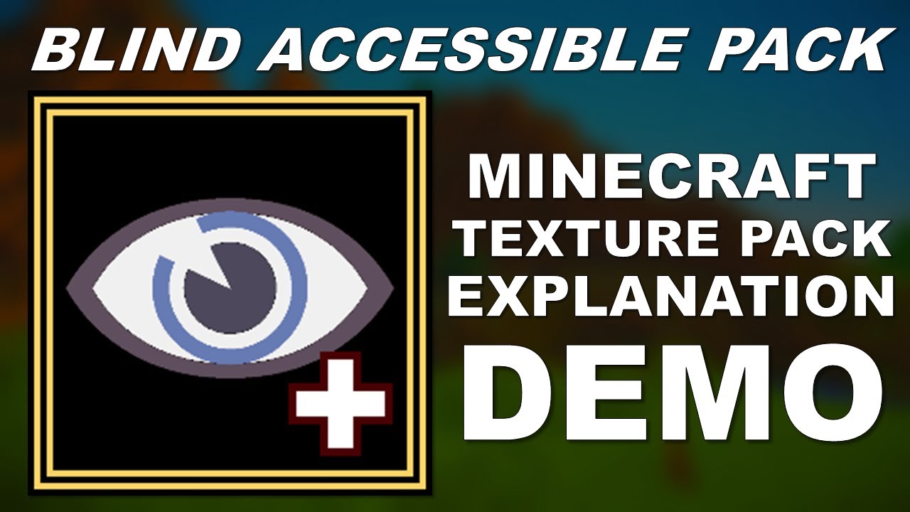 Blind Accessible Pack // GAMING BLIND // Accessible Minecraft Resource ...