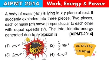 AIPMT 2014 | A body of mass (4m) is lying in x-y plane at rest. It suddenly explodes into three piec