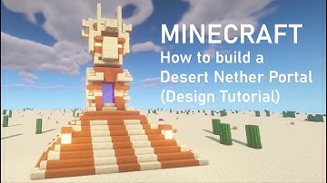 💥 MINECRAFT: How to build a Desert Nether Portal (Design Tutorial)