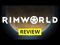 RimWorld Review