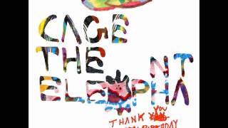 Cage The Elephant - Ain´t No Rest For The Wicked