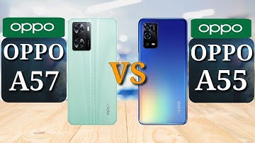 Oppo A57 vs Oppo A55 | Full Comparison | Oppo A57 vs A55