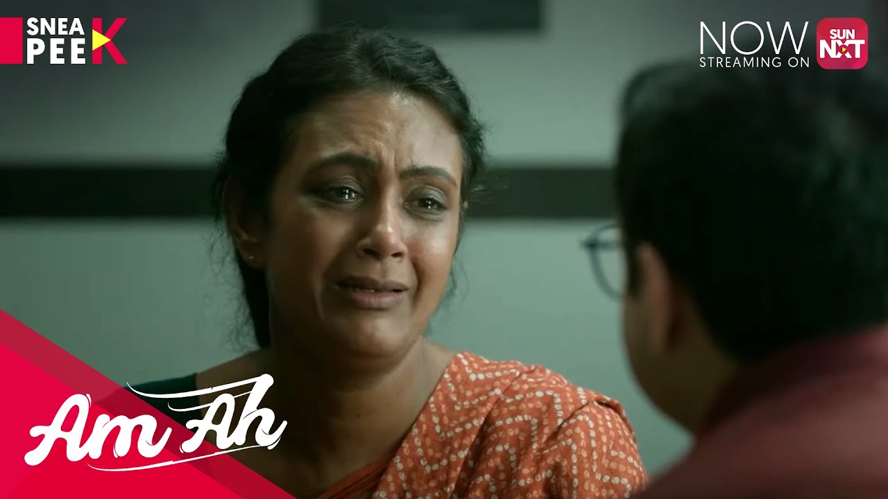 Am Ah - Sneak Peek | A Tale of Emotions & Love | Streaming now on Sun NXT