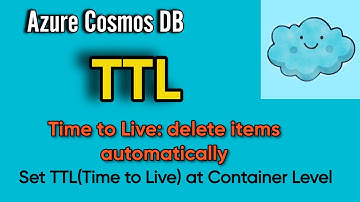 How to set TTL at Container in Azure Cosmos DB via Portal| Time to Live : delete items automatically