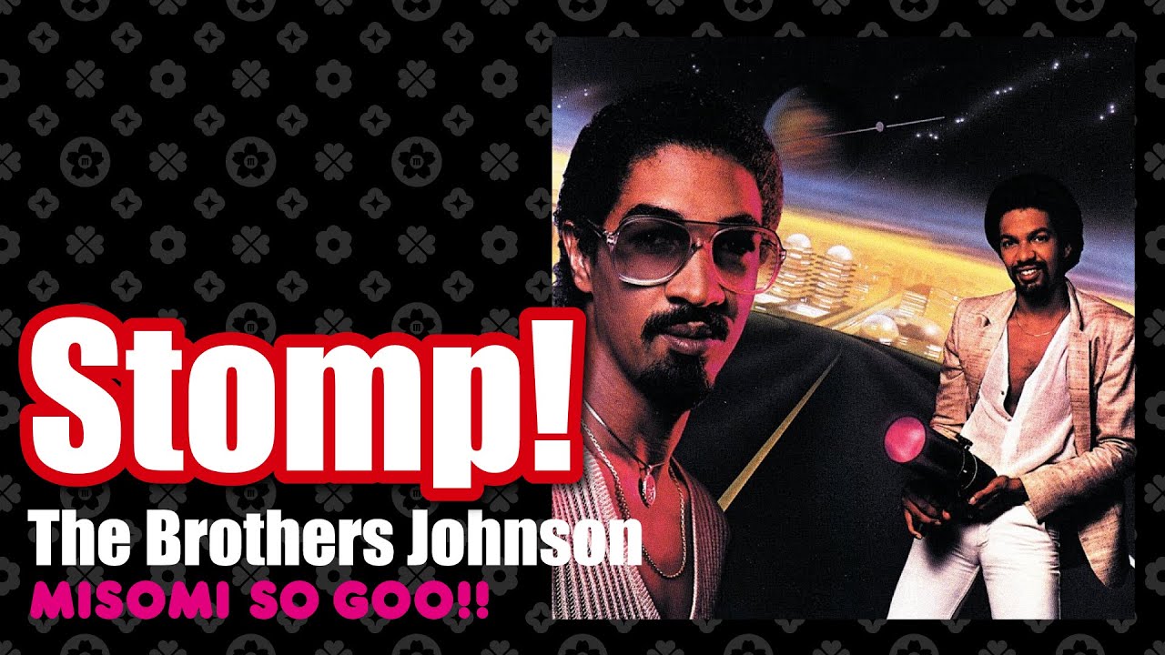 The Brothers Johnson Stomp! (1980) YouTube