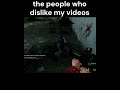 The people who dislike my videos #garymod #gaming #garrysmod #memes #halflife #games #gmod #funny