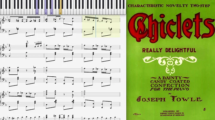 Chiclets by Joseph Towle (1906, Ragtime piano solo)