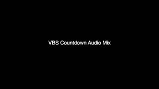 VBS Countdown Audio Mix