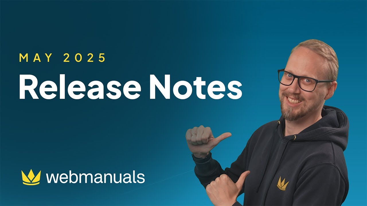 Release Notes - May 2025 | Web Manuals - Document Management System ...