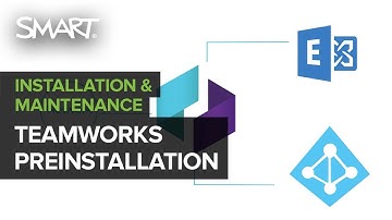 Preparing your SMART TeamWorks Installation (2019)