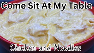 Chicken and Noodles - Country Comfort Food - An Easy Dish that Can Be the Entire Meal