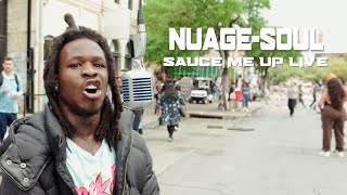 Nuage-Soul "Snotty Nose" (Sauce Me Up Live Performance)