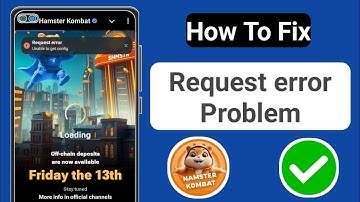 Request Error Hamster Kombat Today | Unable To Get Config Hamster Kombat Chalu Kyon Nahin Ho Raha Ha