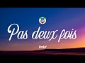 Vald - Pas deux fois (Paroles/Lyrics)