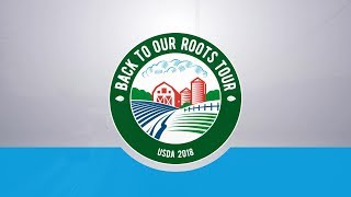 USDA Back To Our Roots Tour #3
