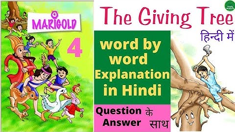 Class 4 English Unit 7 | The Giving Tree Story - Explanation | Marigold Class 4 English