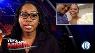 THE GLEANER MINUTE Former PNP MP Pleads Guilty as Jamaica Sees Historic Crime Drop