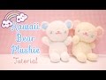 DIY Kawaii Bear Plushie Tutorial !