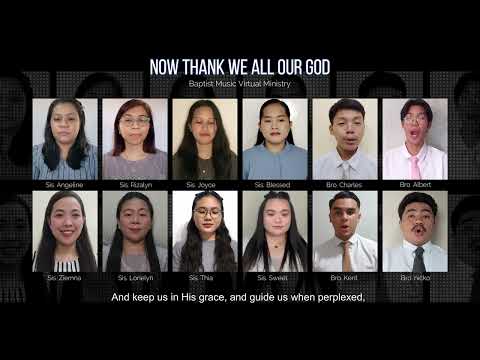 Now Thank We All Our God Aptist Music Virtual Ministry