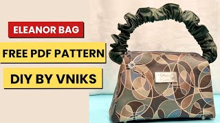 Eleanor bag by Vniks bags | Free PDF Bag Pattern – Easy & Stylish DIY Sewing Tutorial