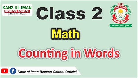 Class 2 Math Lecture 1 by Kanz ul Iman Beacon School