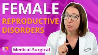 Female Reproductive Disorders - Medical Surgical | @LevelUpRN screenshot 2
