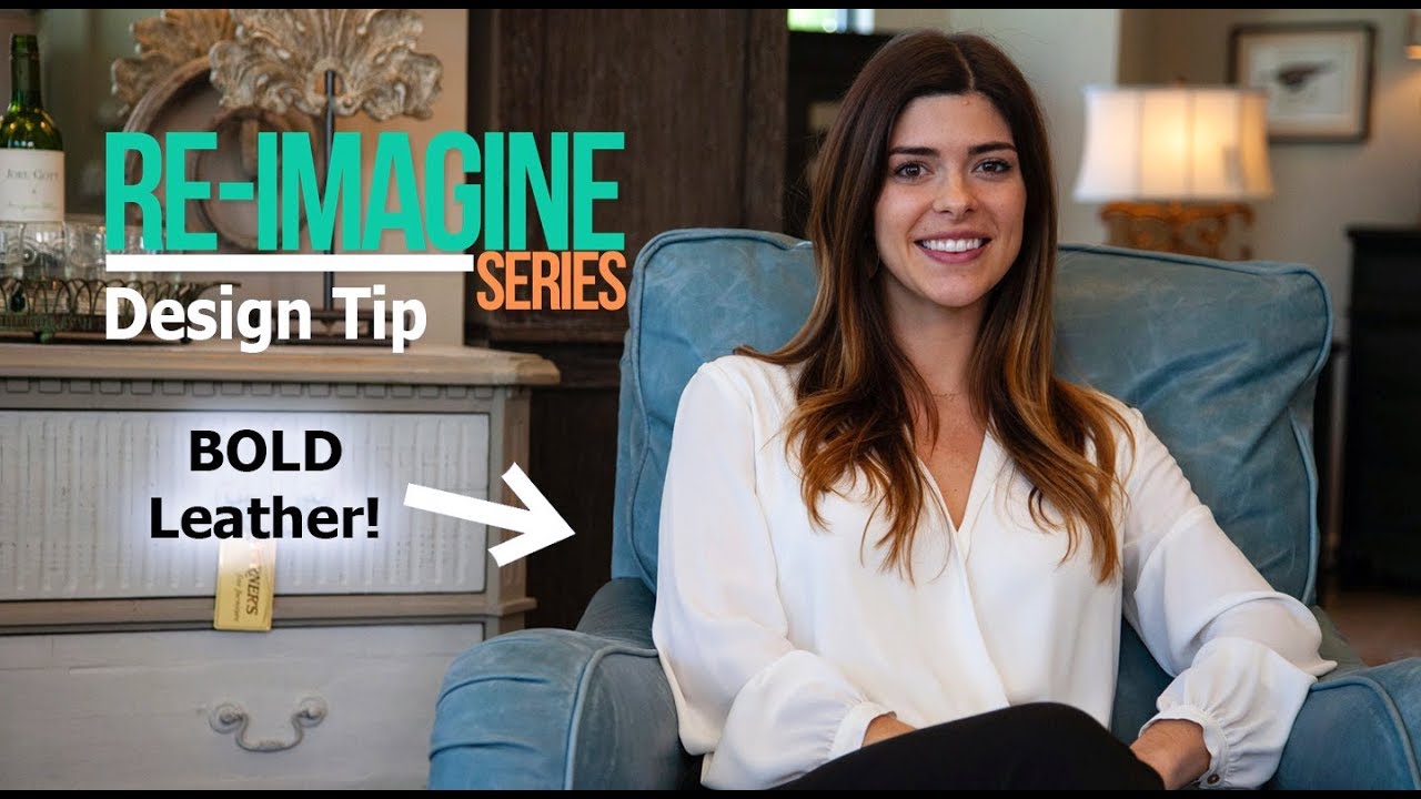 Be Bold with Leather Furniture | Design Tip - YouTube