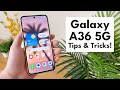 Samsung Galaxy A36 5G Tips And Tricks Hidden Features 